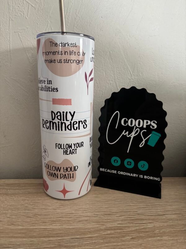 Clearance Daily Reminders Tumbler